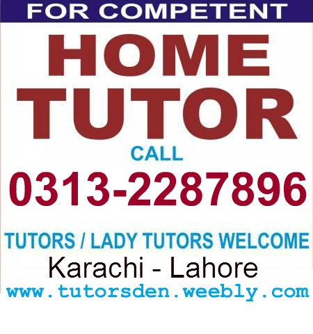 Matric Tutor, Inter Teacher, Tuition provider, Karachi Academy School